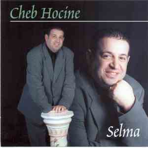 Cheb Hocine  - Selma