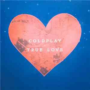 Coldplay - True Love