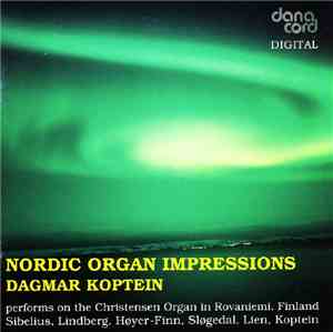 Dagmar Koptein - Nordic Organ Impressions