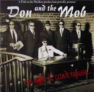 Don And The Mob - An Offer U Can't Refuse