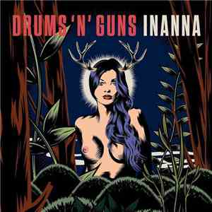 Drums 'n' Guns - Inanna