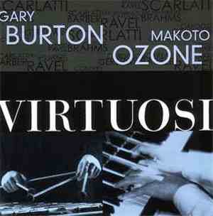 Gary Burton, Makoto Ozone - Virtuosi