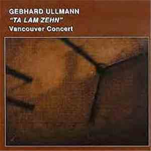 Gebhard Ullmann - Ta Lam Zehn - Vancouver Concert