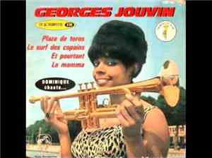 Georges Jouvin Sa Trompette D'or Et Dominique  - Dominique Chante... Plaza  ...