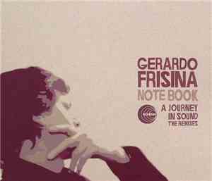 Gerardo Frisina - Note Book - A Journey In Sound - The Remixes