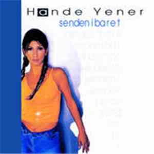 Hande Yener - Senden İbaret