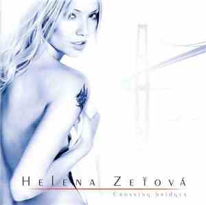 Helena Zeťová - Crossing Bridges