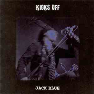 Jack Blue - Kicks Off