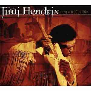 Jimi Hendrix - Live At Woodstock