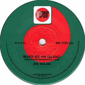 Joe Dolan - Make Me An Island / Lady In Blue