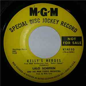 Lalo Schifrin - Burning Bridges / Kelly's Heroes