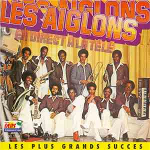 Les Aiglons - Les Plus Grands Succes