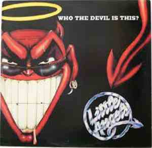 Little Angels - Who The Devil Is This?