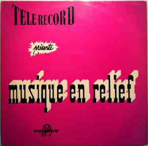 Lucien Lavoute, Télé-Record Orchestra, André Lutereau - Musique En Relief - ...
