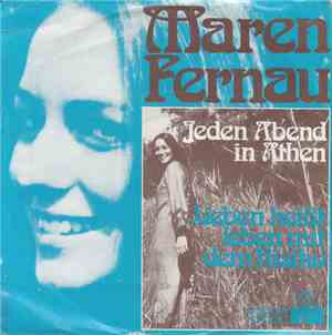 Maren Fernau - Jeden Abend In Athen / Lieben Heißt Leben Mit Dem Risiko