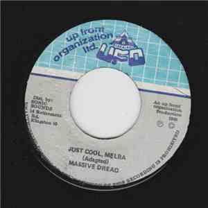 Massive Dread - Just Cool, Melba