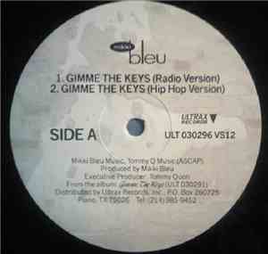 Mikki Bleu - Gimme The Keys