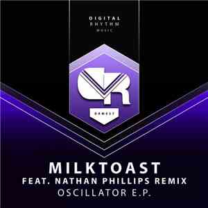 Milktoast - Oscillator E.P.