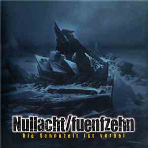 Nullacht/fuenfzehn - Die Schonzeit Ist Vorbei