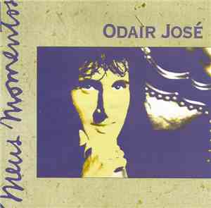 Odair José - Meus Momentos