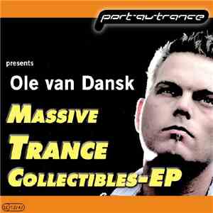 Ole Van Dansk - Massive Trance Collectibles-EP