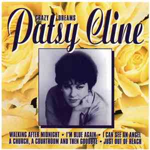 Patsy Cline - Crazy Dreams