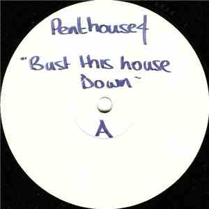Penthouse 4 - Bust This House Down