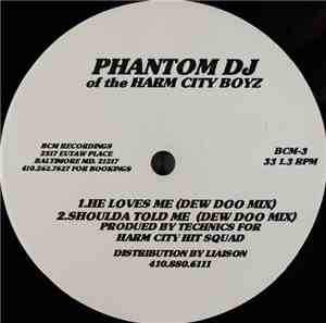 Phantom DJ - Phantom DJ Of The Harm City Boyz