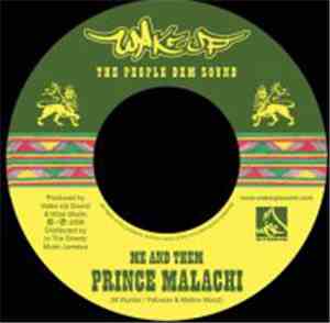 Prince Malachi - Me And Them