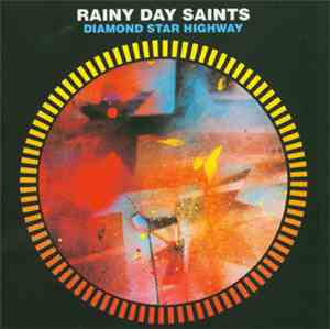 Rainy Day Saints - Diamond Star Highway