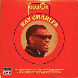 Ray Charles - Focus On Ray Charles