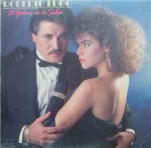 Roberto Lugo - El Galan De La Salsa