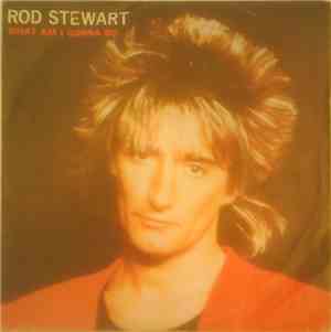 Rod Stewart - What Am I Gonna Do (I'm So In Love With You)