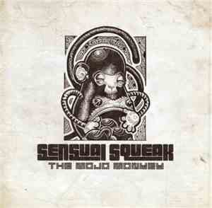 Sensual Squeak - The Mojo Monkey