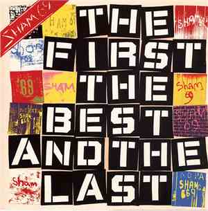 Sham 69 - The First The Best And The Last