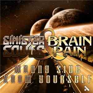 Sinister Souls & Brainpain - Wrong Side / Know Yourself