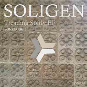 Soligen - Treading Softly EP