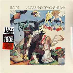 Sun Ra - Angels And Demons At Play