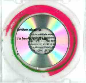 Tandem Electrics - Big Hearts, Small Rats
