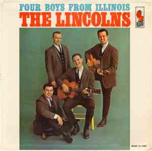The Lincolns - Four Boys From Illinois