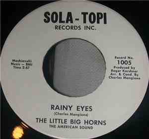 The Little Big Horns - It Was A Very Good Year / Rainy Eyes