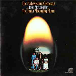 The Mahavishnu Orchestra With John McLaughlin - The Inner Mounting Flame