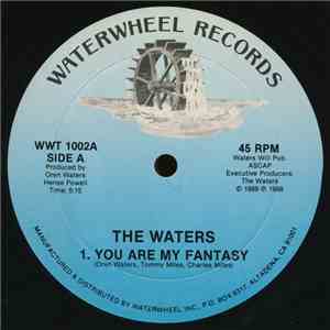 The Waters - You Are My Fantasy