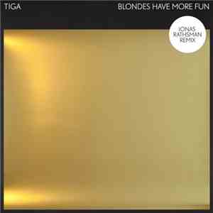 Tiga - Blondes Have More Fun (Jonas Rathsman Remix)