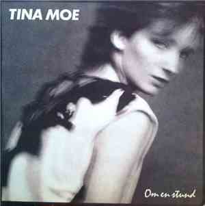 Tina Moe - Om En Stund
