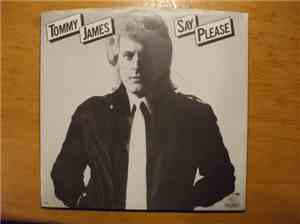 Tommy James - Say Please
