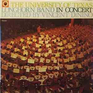 University Of Texas Longhorn Band - Longhorn Band in Concert