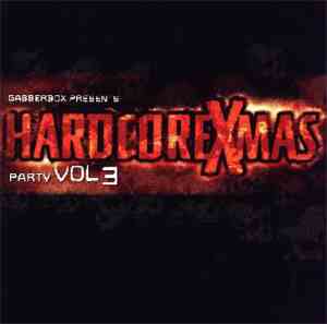 Various - Gabberbox Presents Hardcore X-Mas Party Vol.3