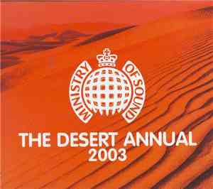 Various - The Desert Annual 2003 ...Ministry Of Sound