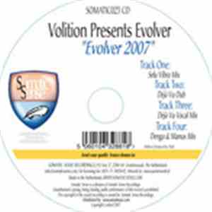 Volition  Presents Evolver - Evolver 2007